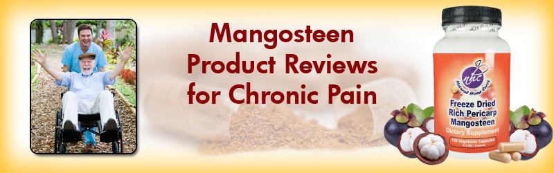 Natural Home Cures Freeze Dried Rich Pericarp Mangosteen Product Reviews For Chronic Pain